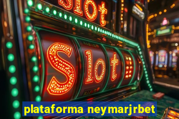 plataforma neymarjrbet